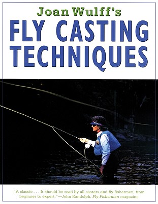 Fly Casting Techniques