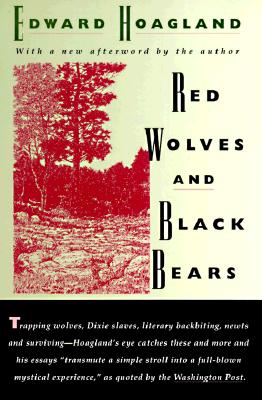 Red Wolves and Black Bears: Nineteen Essays