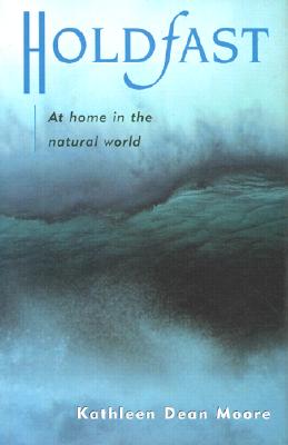Holdfast: At Home in the Natural World