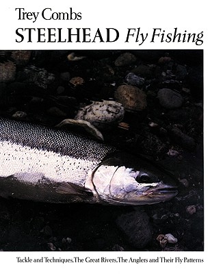 Steelhead: Fly Fishing