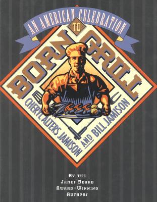 Born to Grill