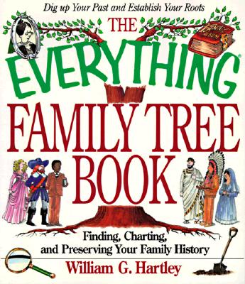 Everything Family Tree Book (Everything Series)