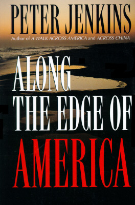 ALONG THE EDGE OF AMERICA