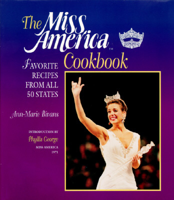 The Miss America Cookbook