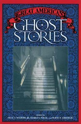 Great American Ghost Stories (Revised)