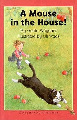 Image for A Mouse in the House A Mouse in the House