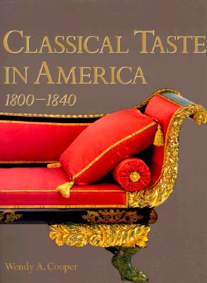 Classical Taste in America 1800-1840