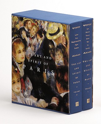 The Art and Spirit of Paris, A Story of the Legendary Town of Fools (2 volume set)