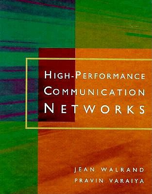 High-Performance Communication Networks (The Morgan Kaufmann Series in Networking)