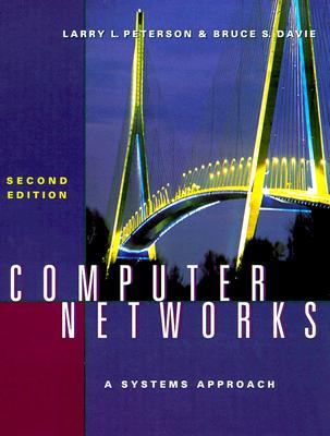 Image for Computer Networks: A Systems Approach, Second Edition (The Morgan Kaufmann Series in Networking)