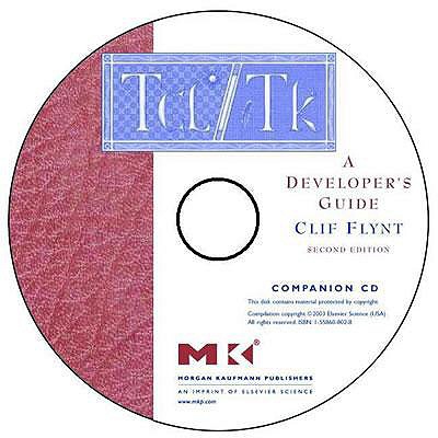 Tcl/Tk: A Developer's Guide (The Morgan Kaufmann Series in Software Engineering and Programming)