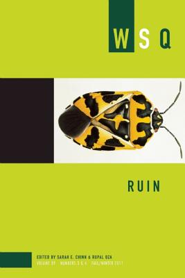 Image for Ruin: Volume 39, Numbers 3&4 Fall/Winter 2011 (Women's Studies Quarterly) Ruin: Volume 39, Numbers 3&4 Fall/Winter 2011 (Women's Studies Quarterly)