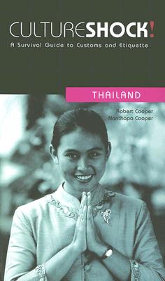 Culture Shock! Thailand: A Survival Guide to Customs and Etiquette