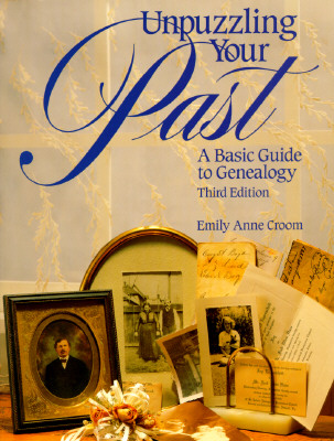 Image for Unpuzzling Your Past: A Basic Guide to Genealogy