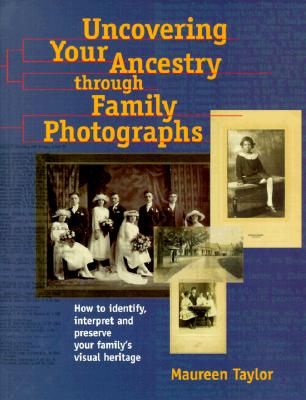 Image for Uncovering Your Ancestry through Family Photography