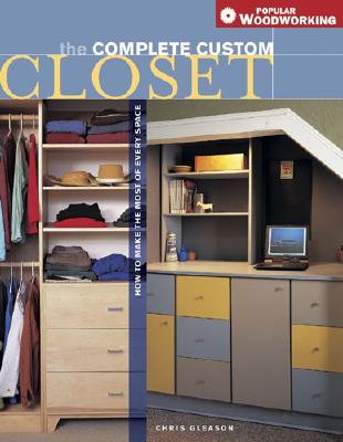 Complete Custom Closet: How to Make the Most of Every Space