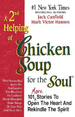 Image for 2nd Helping of Chicken Soup for the Soul : 101 More Stories to Open the Heart and Rekindle the Spirit