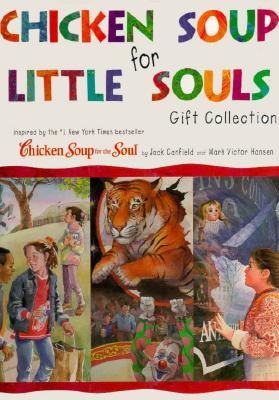 Image for Chicken Soup for Little Souls Gift Collection (Chicken Soup for the Soul)