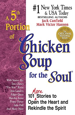 Image for A 5th Portion of Chicken Soup for the Soul: 101 More Stories to Open the Heart and Rekindle the Spirit