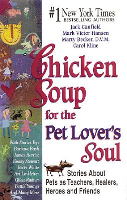 Image for Chicken Soup for the Pet Lover's Soul (Chicken Soup for the Soul)
