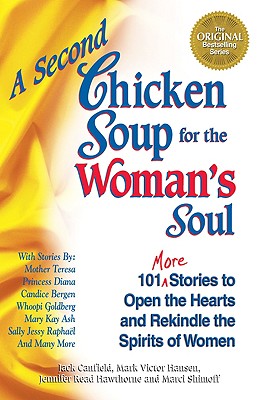 Image for A Second Chicken Soup for the Woman's Soul: 101 More Stories to Open the Hearts and Rekindle the Spirits of Women