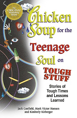 Image for Chicken Soup For The Teenage Soul On Tough Stuff