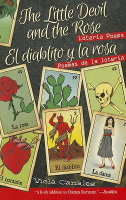 The Little Devil and the Rose / El diablito y la rosa: Loteria Poems / Poemas de La Loteria (English and Spanish Edition)