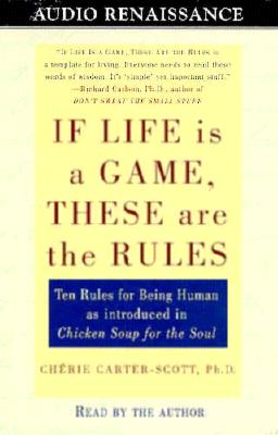 If Life Is a Game, These are the Rules