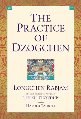 The Practice of Dzogchen