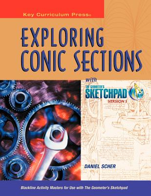 Exploring Conic Sections with the Geometer's Sketchpad, Version 4