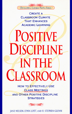 Positive Discipline in the Classroom