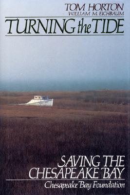 Turning the Tide: Saving The Chesapeake Bay