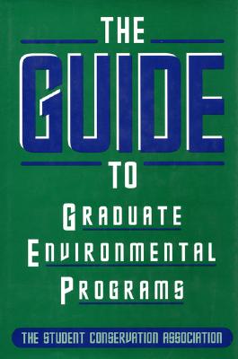 The Guide to Graduate Environmental Programs