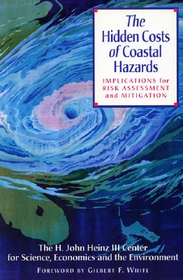 The Hidden Costs of Coastal Hazards: Implications For Risk Assessment And Mitigation