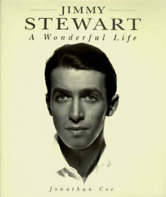 Jimmy Stewart: A Wonderful Life