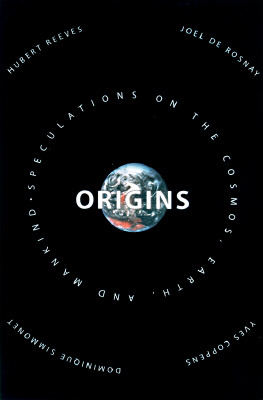 Origins: Speculations On the Cosmos,earth, And Mankind