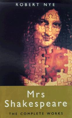 Mrs Shakespeare: The Complete Works