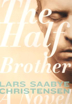The Half Brother: A Novel