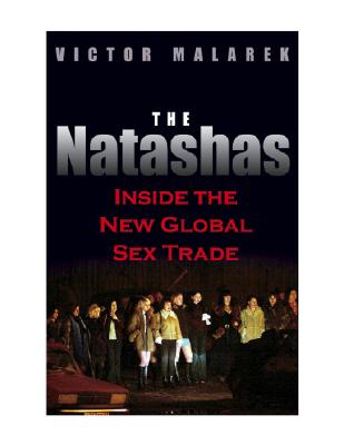 Image for The Natashas: Inside the New Global Sex Trade