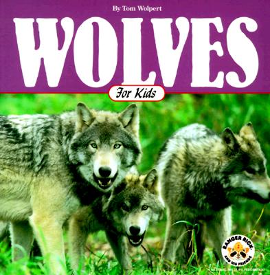 Image for Wolves for Kids (Wildlife for Kids) Wolves for Kids (Wildlife for Kids)