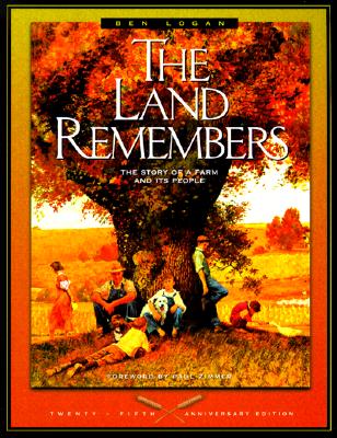 The Land Remembers: The Story of a Farm and Its People (Wisconsin)