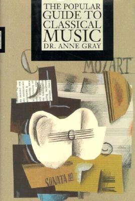 The Popular Guide to Classical Music