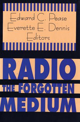Radio-The Forgotten Medium