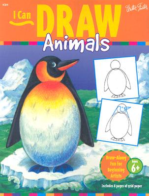 Image for I Can Draw Animals: Draw-Along Fun for Beginning Artists I Can Draw Animals: Draw-Along Fun for Beginning Artists
