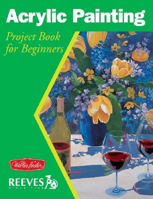 Image for ACRYLIC PAINTING: Project Book For Beginners