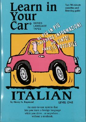 Italian: Level One (Learn in Your Car Series)