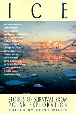 Image for Ice: Stories of Survival from Polar Exploration (Adrenaline)