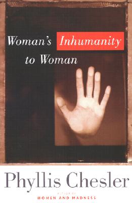 Woman's Inhumanity to Woman (Nation Books)