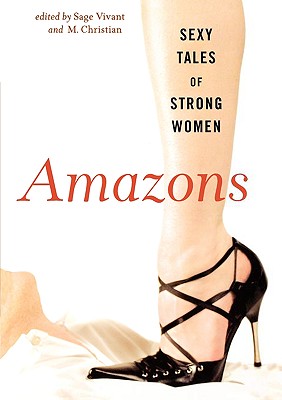 Amazons : Sexy Tales of Strong Women
