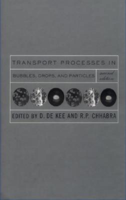 Transport Processes in Bubbles, Drops and Particles